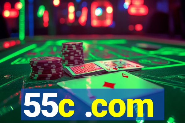 55c .com